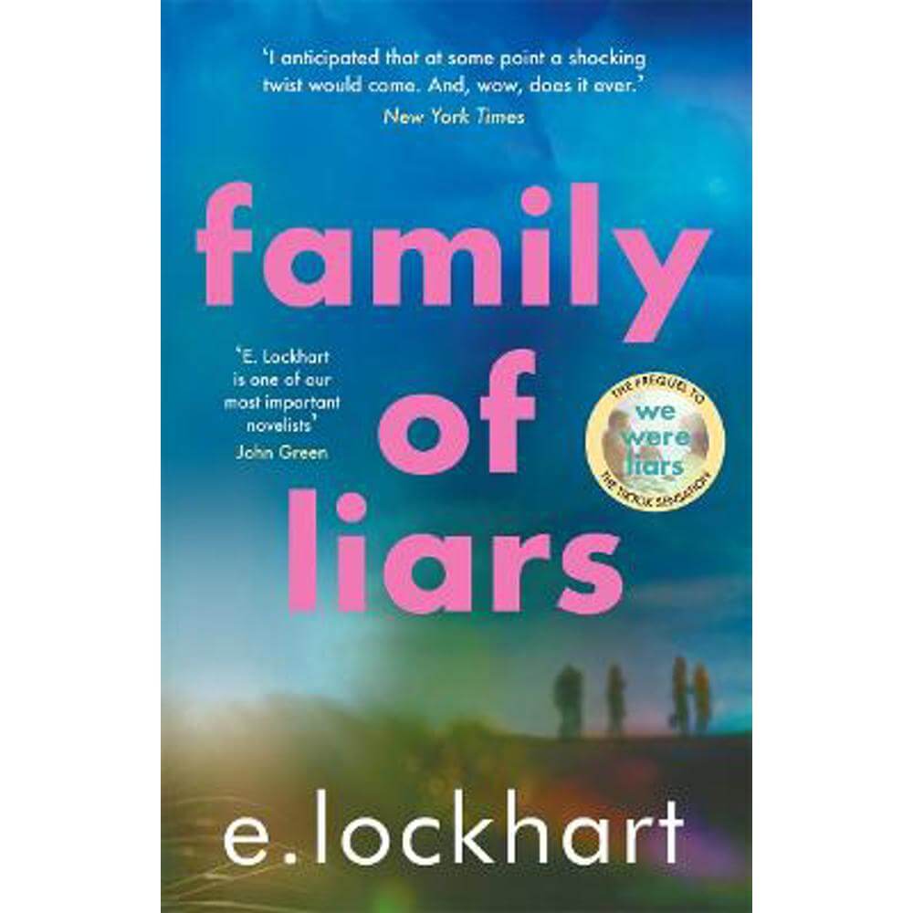 Family of Liars: The Prequel to We Were Liars (Paperback) - E. Lockhart